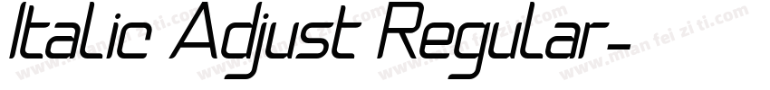 Italic Adjust Regular字体转换